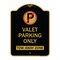 Signmission Valet Parking Only Tow Away Zone, Black & Gold Aluminum Architectural Sign, 18" x 24", BG-1824-22760 A-DES-BG-1824-22760 - alternate 1